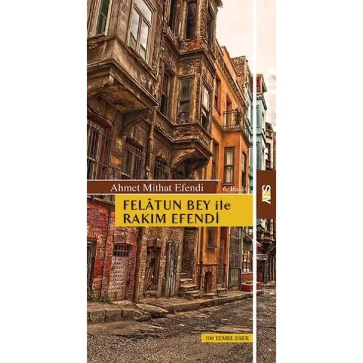 Felatun Bey ile Rakım Efendi