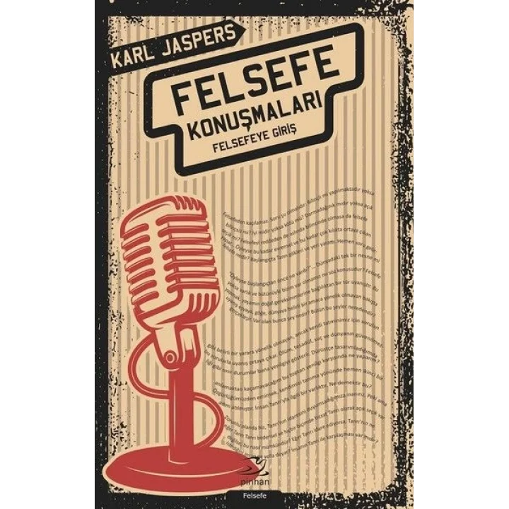 Felsefe Konuşmaları - Felsefeye Giriş