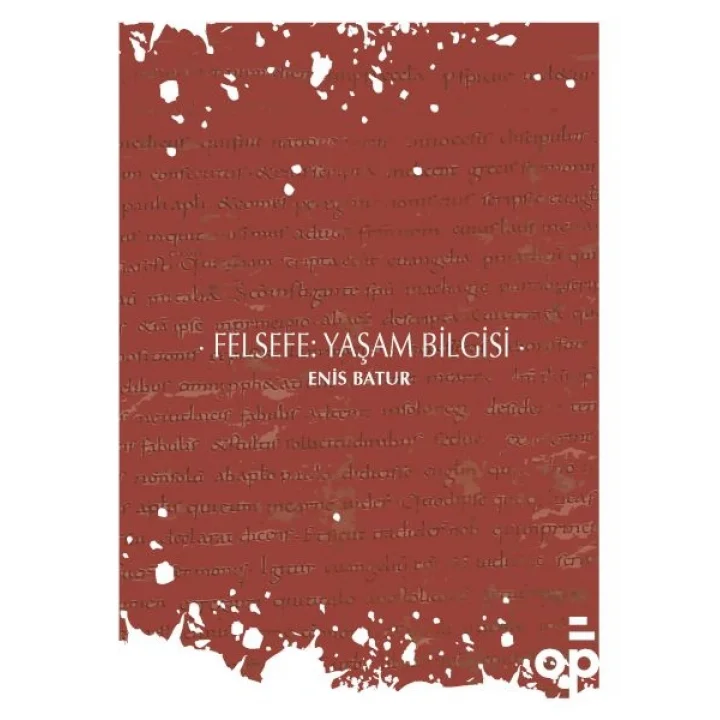Felsefe: Yaşam Bilgisi