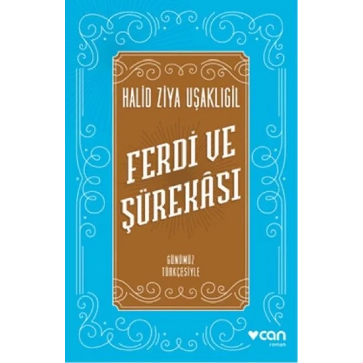 Ferdi ve Şürekası Günümüz Türkçesiyle