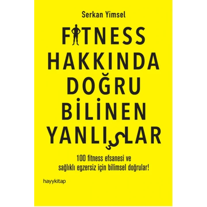 Fitness Hakkında Doğru Bilinen Yanlışlar