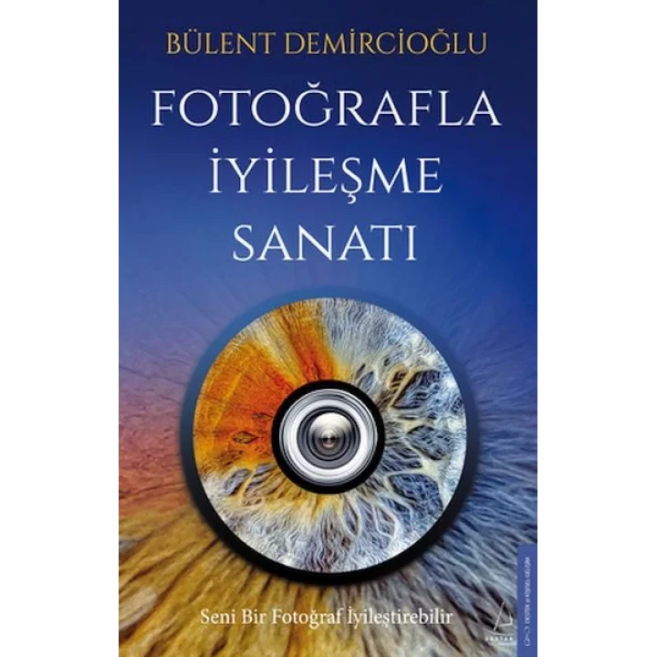 Fotoğrafla İyileşme Sanatı