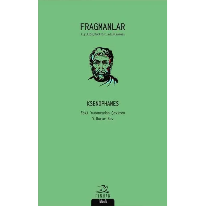 Fragmanlar - Kişiliği, Doktrini, Alımlanması