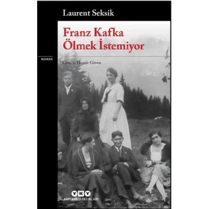 Franz Kafka Ölmek İstemiyor