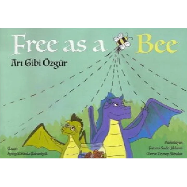 Free As a Bee - Arı Gibi Özgür