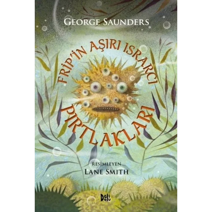 Fripin Aşırı Israrcı Pırtlakları