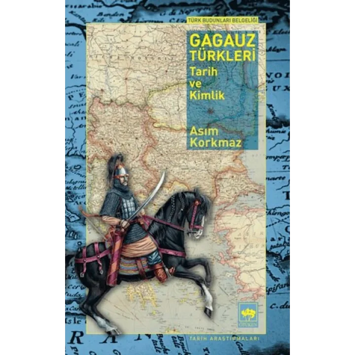 Gagauz Türkleri Tarih Ve Kimlik