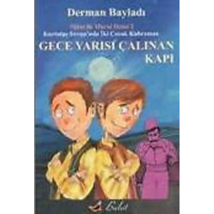 Gece Yarısı Çalınan Kapı / Nihat İle Muratın Maceraları 2
