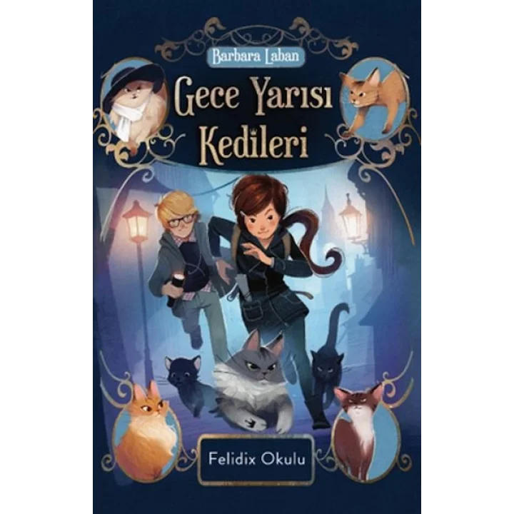 Gece Yarısı Kedileri-Felidix Okulu