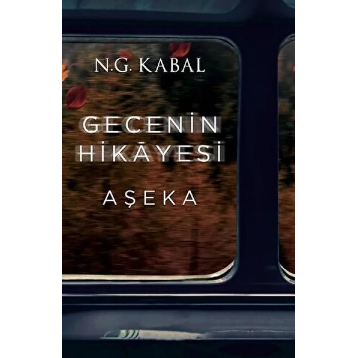 Gecenin Hikayesi - Aşeka