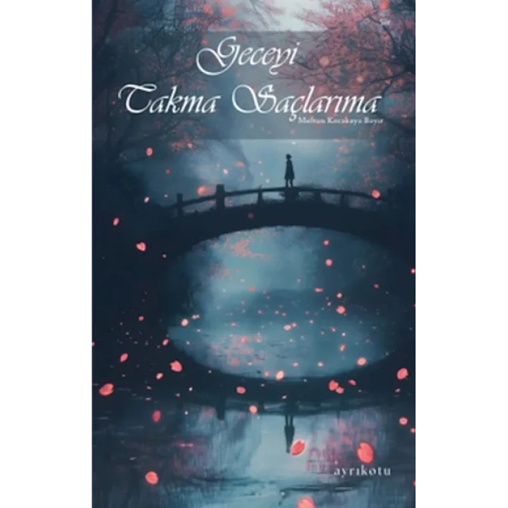 Geceyi Takma Saçlarıma