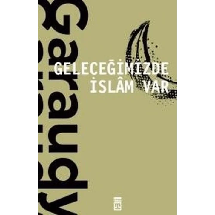 Geleceğimizde İslam Var