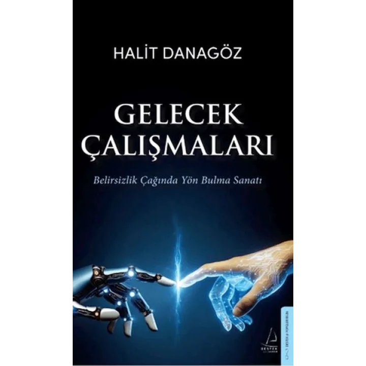 Gelecek Çalışmaları