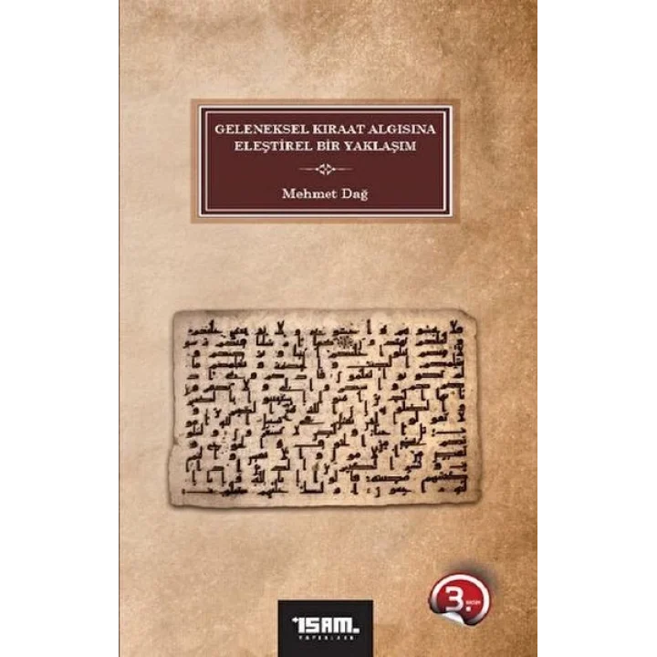 Geleneksel Kıraat Algısına Eleştirel Bir Yaklaşım