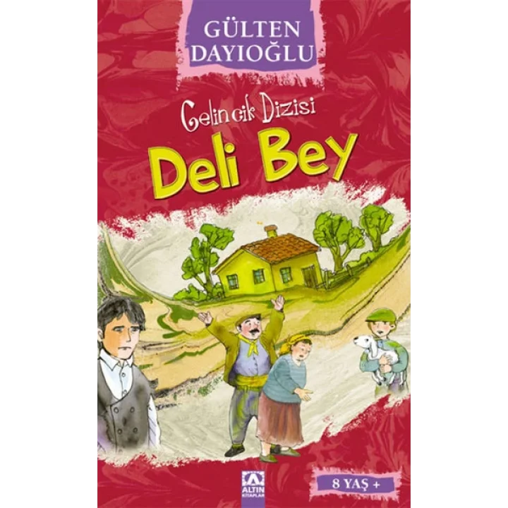Gelincik Dizisi - Deli Bey