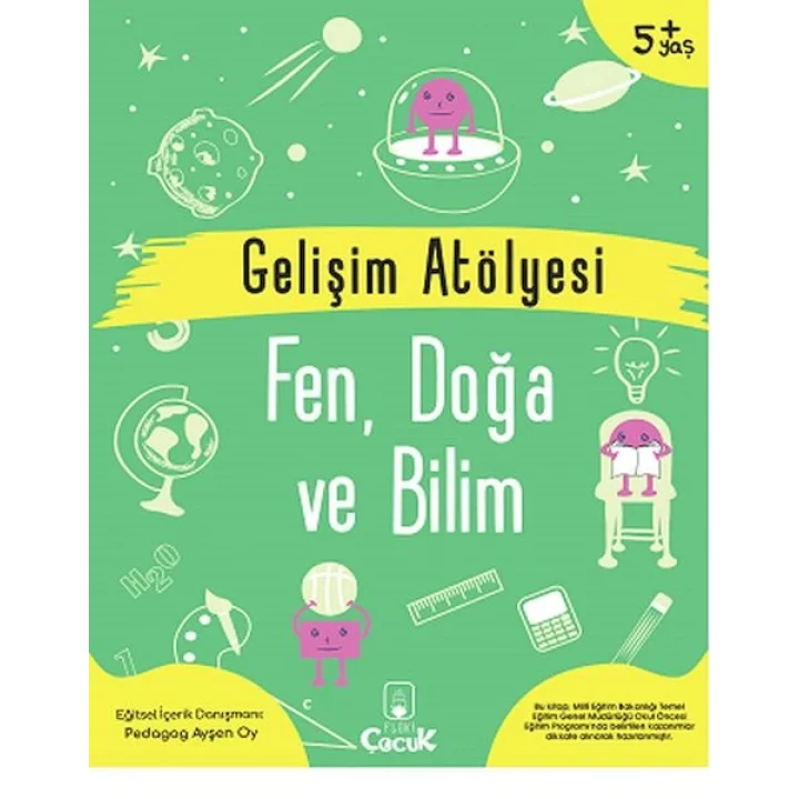 Gelişim Atölyesi Fen, Doğa Ve Bilim