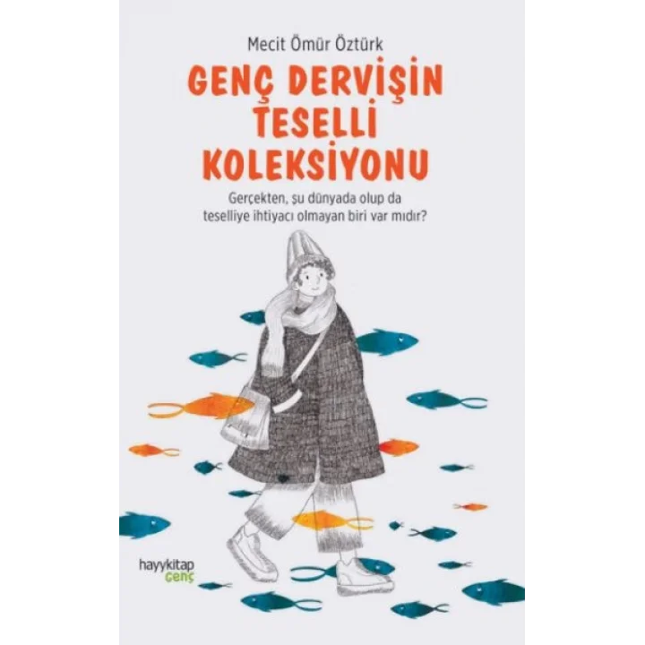 Genç Dervişin Teselli Koleksiyonu