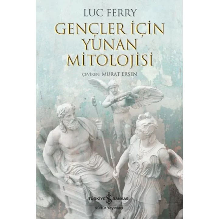 Gençler İçin Yunan Mitolojisi