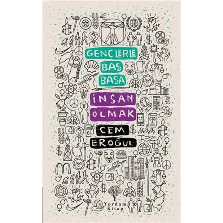 Gençlerle Baş Başa: İnsan Olmak