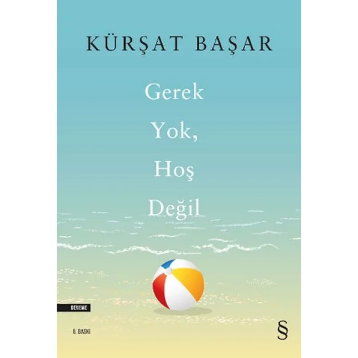 Gerek Yok, Hoş Değil