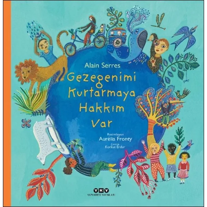 Gezegenimi Kurtarmaya Hakkım Var