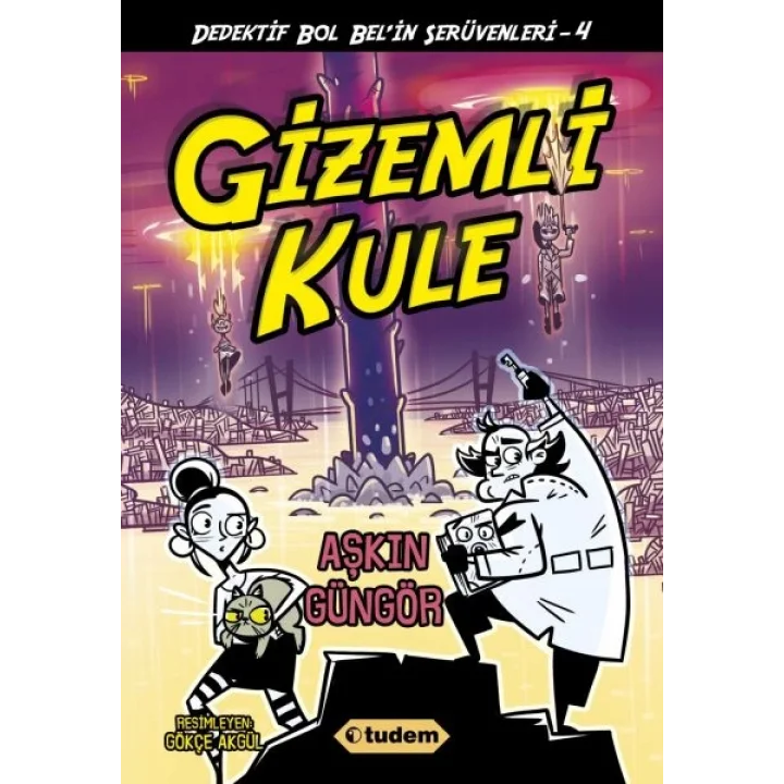 Gizemli Kule - Dedektif Bol Belin Serüvenleri 4