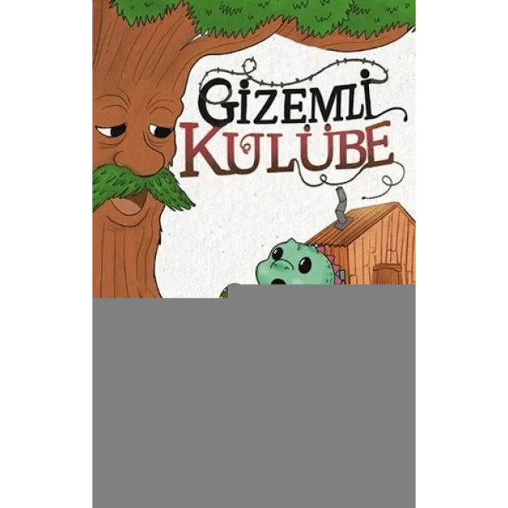 Gizemli Kulübe
