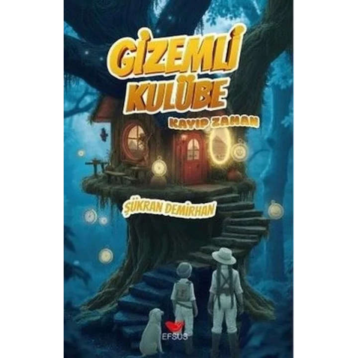 Gizemli Kulübe - Kayıp Zaman