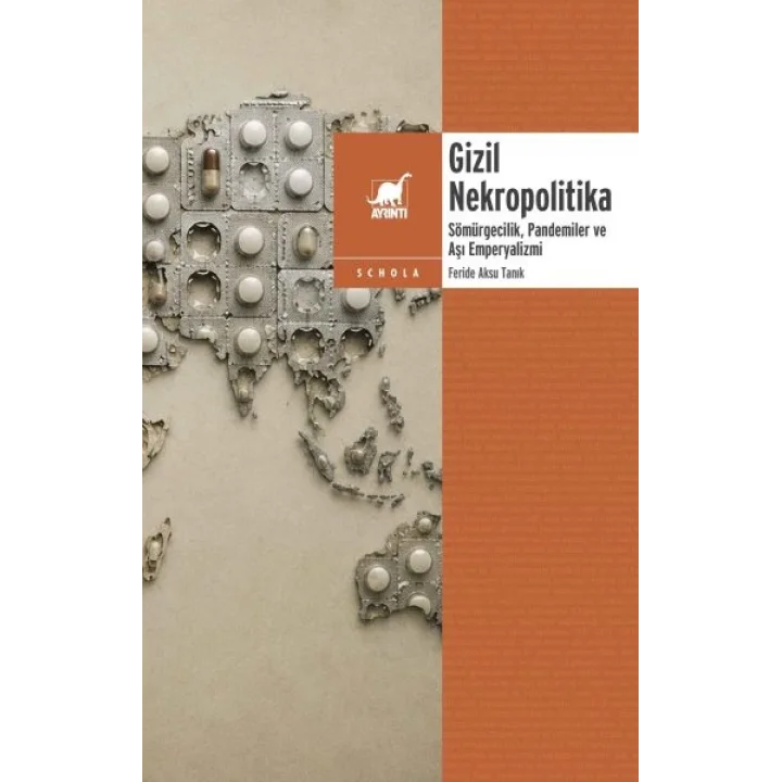 Gizil Nekropolitika: Sömu¨rgecilik, Pandemiler ve Aşı Emperyalizmi