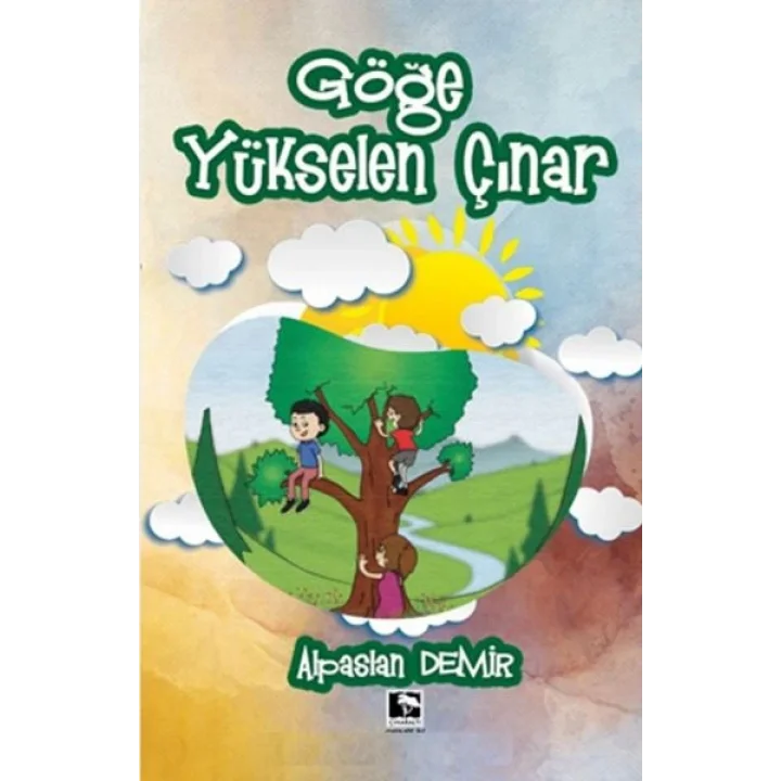 Göğe Yükselen Çınar