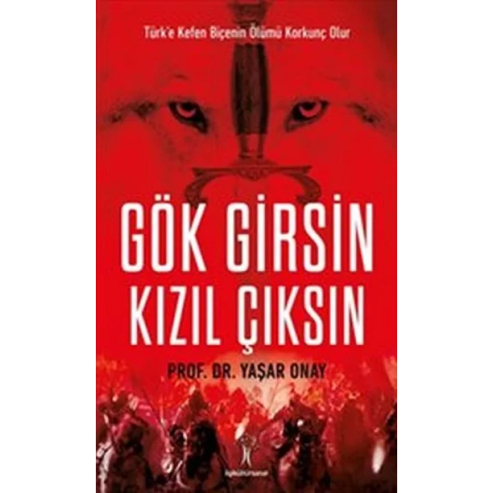 Gök Girsin Kızıl Çıksın