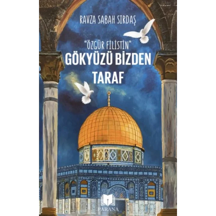Gökyüzü Bizden Taraf “Özgür Filistin”