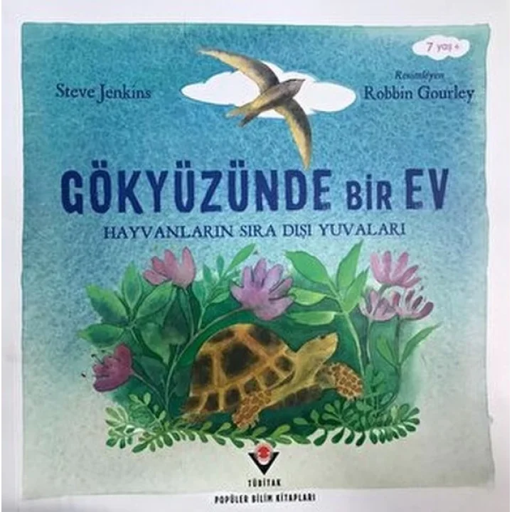 Gökyüzünde Bir Ev - Hayvanların Sıra Dışı Yuvaları