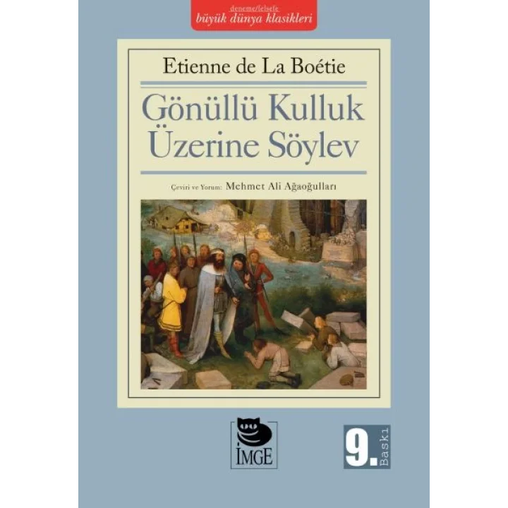 Gönüllü Kulluk Üzerine Söylev