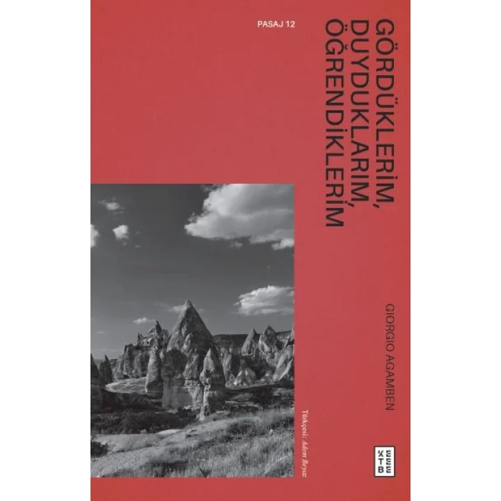 Gördüklerim, Duyduklarım, Öğrendiklerim