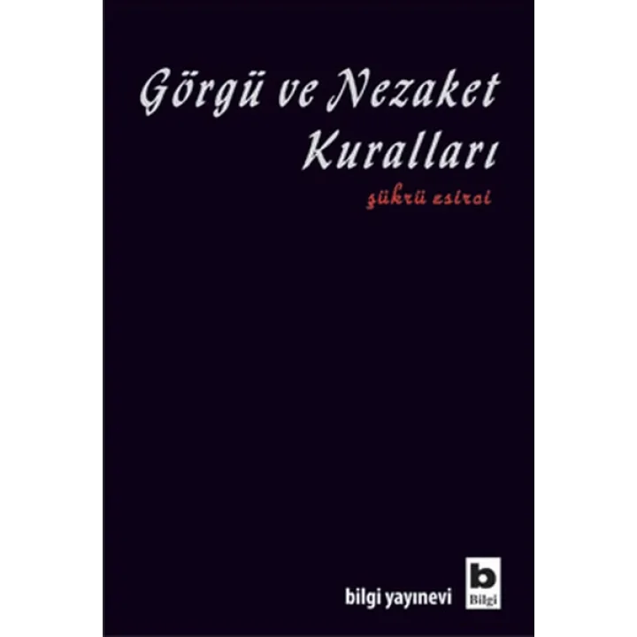 Görgü ve Nezaket Kuralları