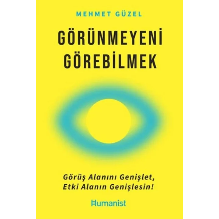 Görünmeyeni Görebilmek