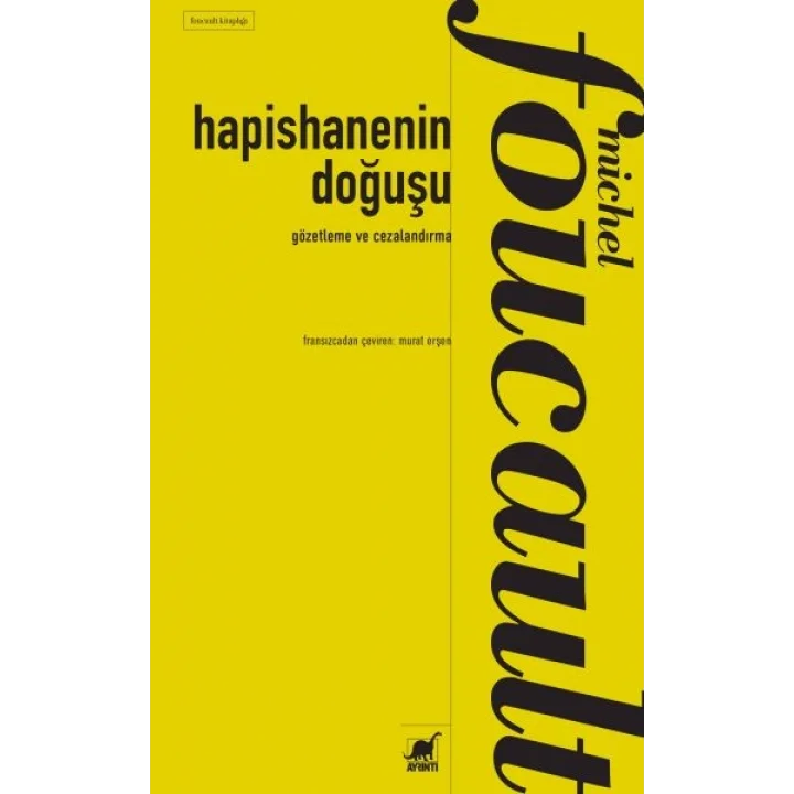 Gözetleme ve Cezalandırma:Hapishanenin Doğuşu