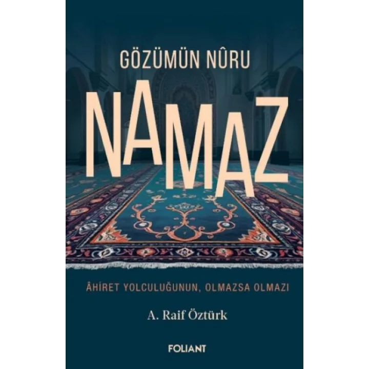 Gözümün Nûru Namaz