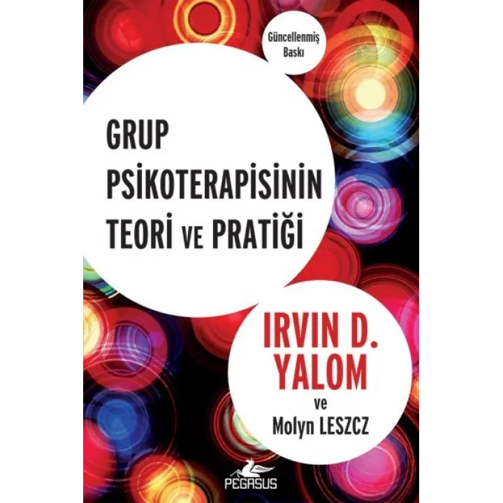 Grup Psikoterapisinin Teori ve Pratiği