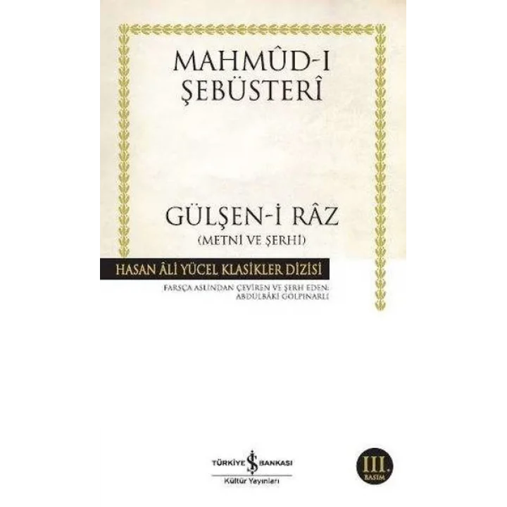 Gülşen-i Raz Metni ve Şerhi - Hasan Ali Yücel Klasikleri
