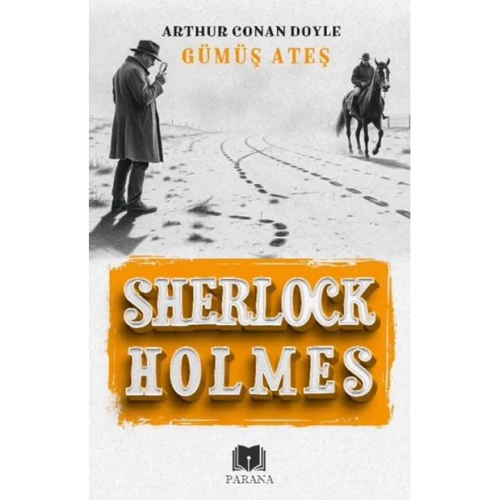 Gümüş Ateş - Sherlock Holmes