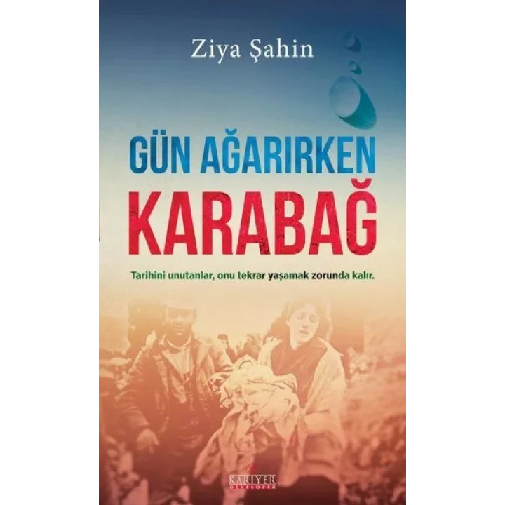 Gün Ağarırken Karabağ