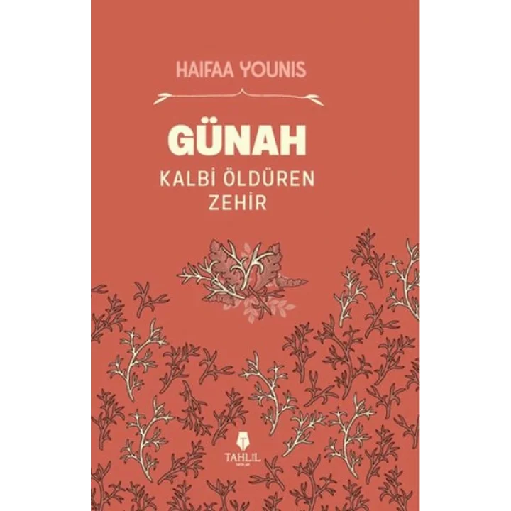 Günah Kalbi Öldüren Zehir