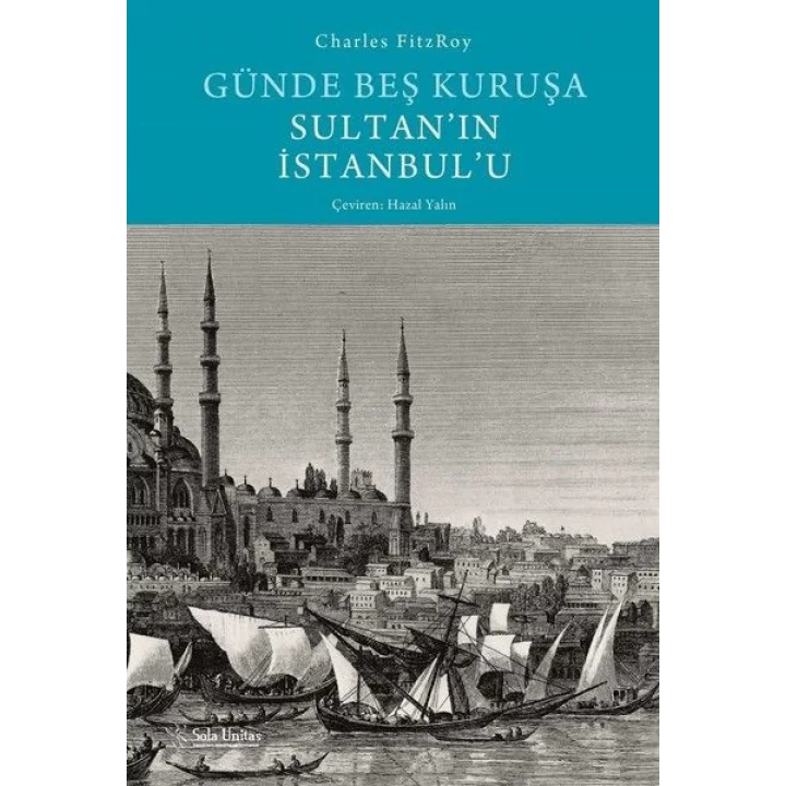 Günde Beş Kuruşa Sultanın İstanbulu