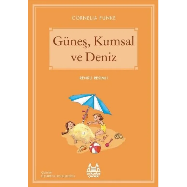 Güneş, Kumsal ve Deniz