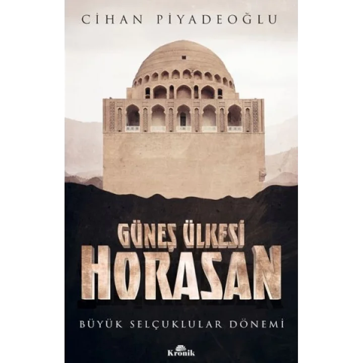 Güneş Ülkesi Horasan