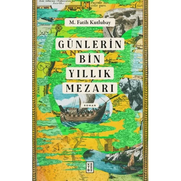 Günlerin Bin Yıllık Mezarı