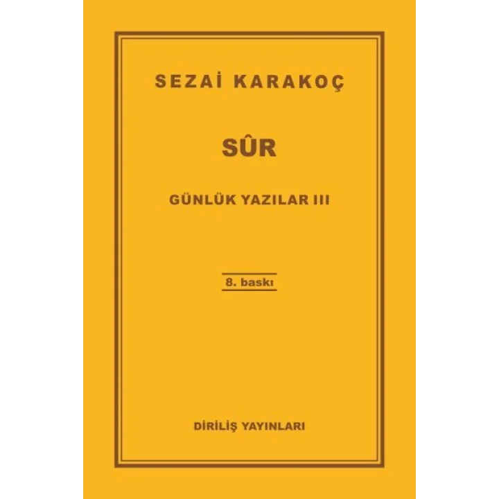 Günlük Yazılar 3 - Sur