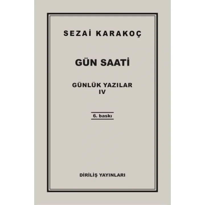 Günlük Yazılar 4 - Gün Saati